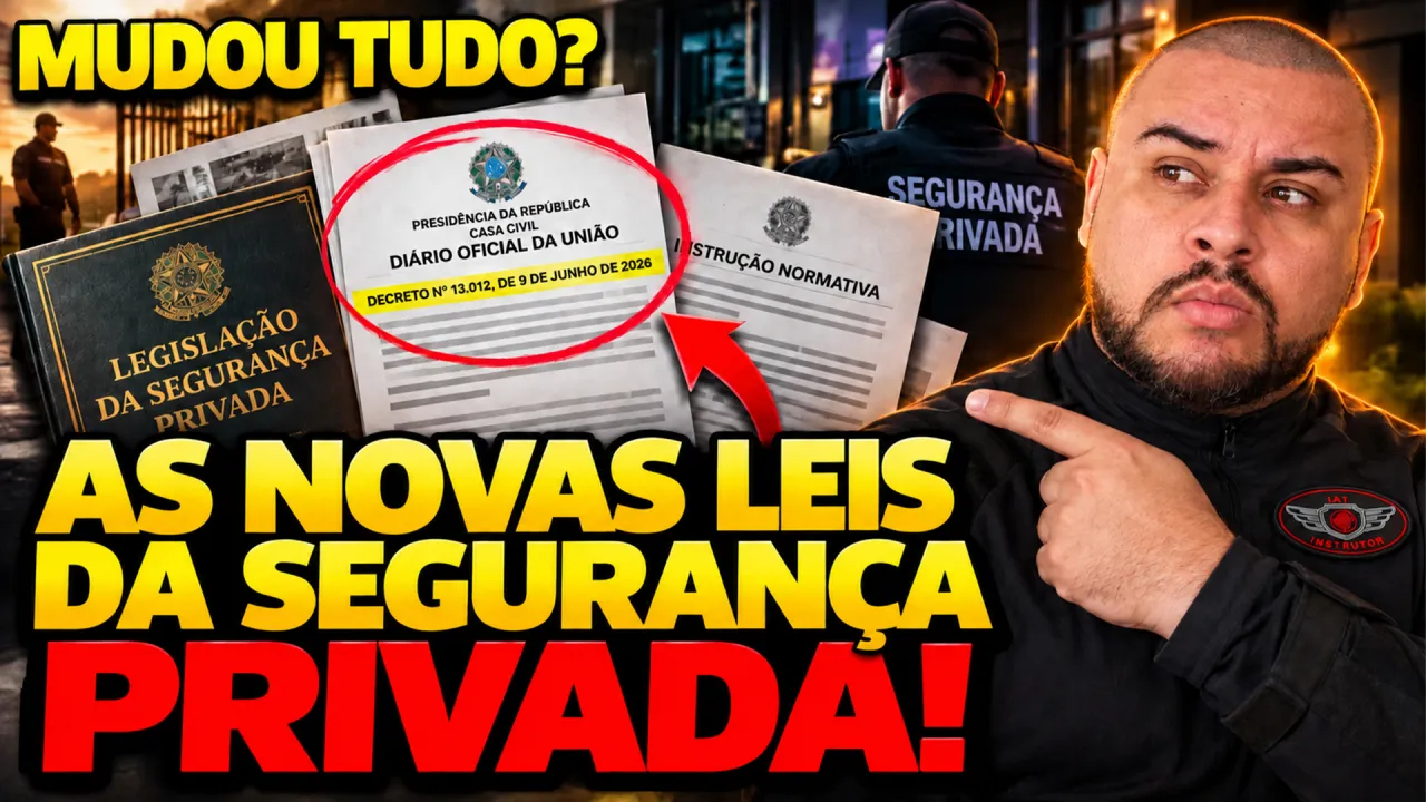 Nova Legislação da Segurança Privada em 2026: Veja o que Mudou